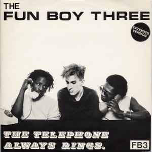 The Telephone Always Rings (Extended Version) - The Fun Boy Three