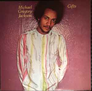 Gifts - Michael Gregory Jackson