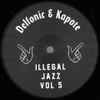 Delfonic & Kapote - Illegal Jazz Vol 5