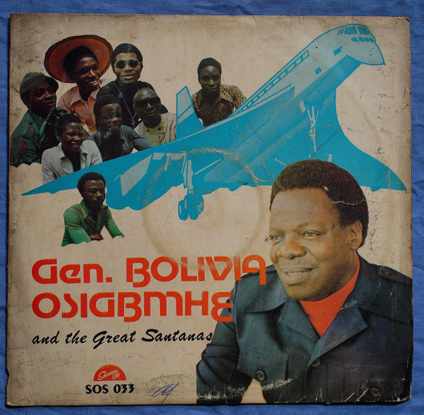 ladda ner album Gen Bolivia Osigbemhe And The Great Santanas - Gen Bolivia Osigbemhe And The Great Santanas Vol 2