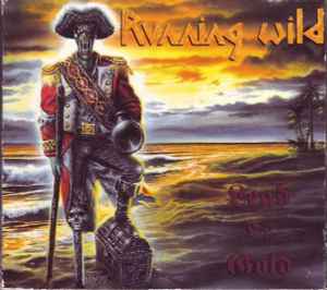 Running Wild – Lead Or Gold (1992, Digipak, CD) - Discogs