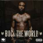 Cover of Buck The World, 2007, CD
