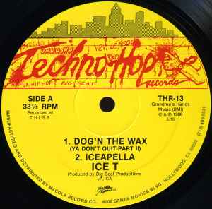 Ice-T - Dog'n The Wax (Ya Don't Quit-Part II) / 6 In The Mornin' album cover
