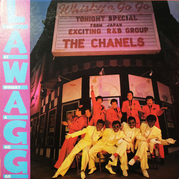 The Chanels – Live At Whisky A Go Go (1981, Live, Vinyl) - Discogs