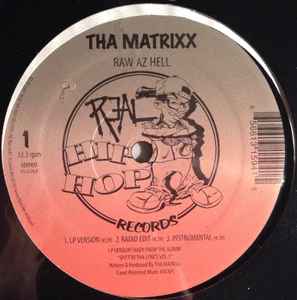 Tha Matrixx - Raw Az Hell / My Nigga-In-Law album cover