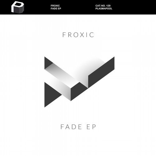 baixar álbum Froxic - Fade EP