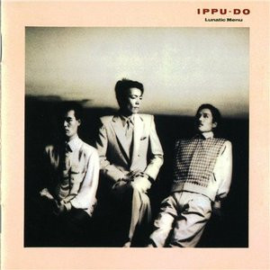 Ippu-Do – Lunatic Menu (1982, Obi, Vinyl) - Discogs