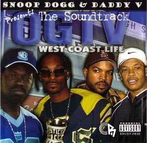 Snoop Dogg & Daddy V – The Soundtrack OGTV West Coast Life (2004, CD ...