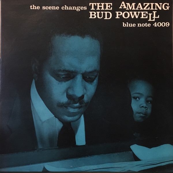 The Amazing Bud Powell – The Scene Changes, Vol. 5 (1967, Vinyl