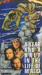 Metallica – A Year And A Half In The Life Of... Part 1 (1992, VHS