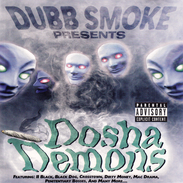 Dubb Smoke – Presents: Dosha Demons (1998, CD) - Discogs