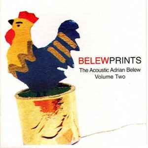 Adrian Belew - Belewprints: The Acoustic Adrian Belew Volume Two