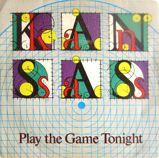 KANSAS Play The Game Tonight / Play On 45 from 1982