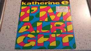 Katherine E - I'm Alright album cover