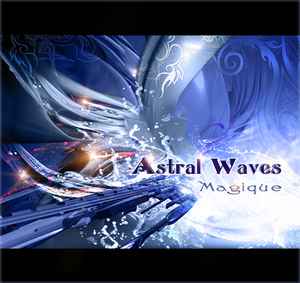 Magique - Astral Waves