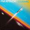 FM Attack - Cosmic