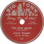 Jimmy Wilson And His All-Stars - Tin Pan Alley / Big Town Jump