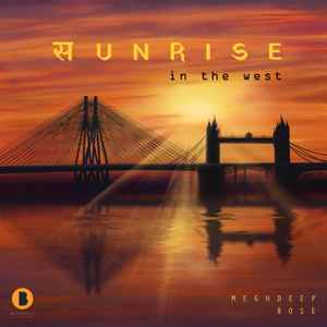 Meghdeep Bose - Sunrise In The West album cover