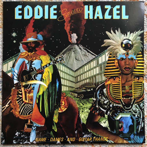 Eddie Hazel - Game, Dames And Guitar Thangs | Releases | Discogs