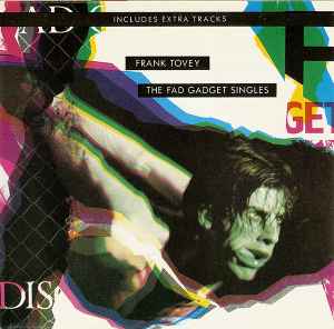 Frank Tovey - The Fad Gadget Singles album cover