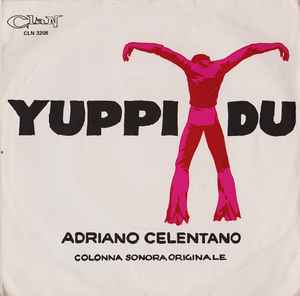 Adriano Celentano - Yuppi Du