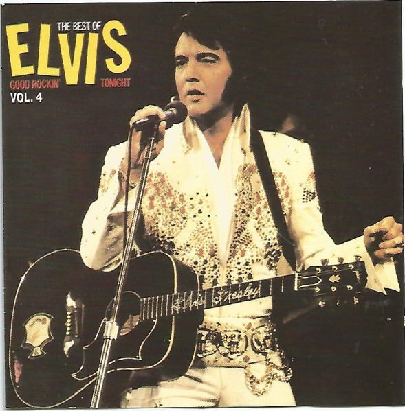 Elvis Presley – Good Rockin' Tonight - The Best Of Elvis - Vol.4