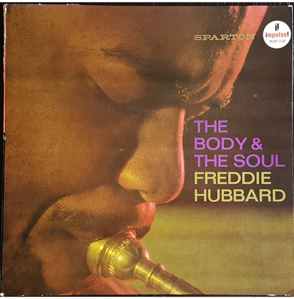 Freddie Hubbard – The Body & The Soul (1963, Vinyl) - Discogs