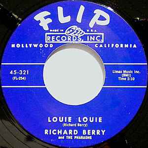 Richard Berry - Louie Louie / Have Love Will Travel