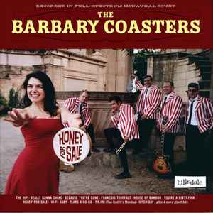 The Barbary Coasters Honey For Sale 2005 CD Discogs