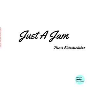 Panagiotis Katsivardakos - Just A Jam album cover