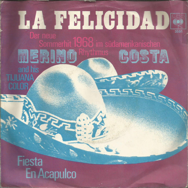 Merino Costa And His Tijuana Color – La Felicidad (1968, Vinyl