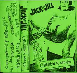 Jack Off Jill - Children 5 And Up album cover