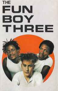 The Fun Boy Three – The Fun Boy Three (1982, Cassette) - Discogs