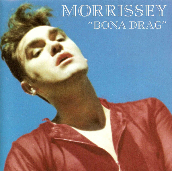 Morrissey - Bona Drag | Releases | Discogs