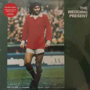 The Wedding Present - George Best album cover