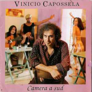 Camera a sud / Vinicio Capossela, chant & bandoneon | Capossela, Vinicio. Chant & bandoneon