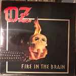 Oz – Fire In The Brain (1984, Vinyl) - Discogs