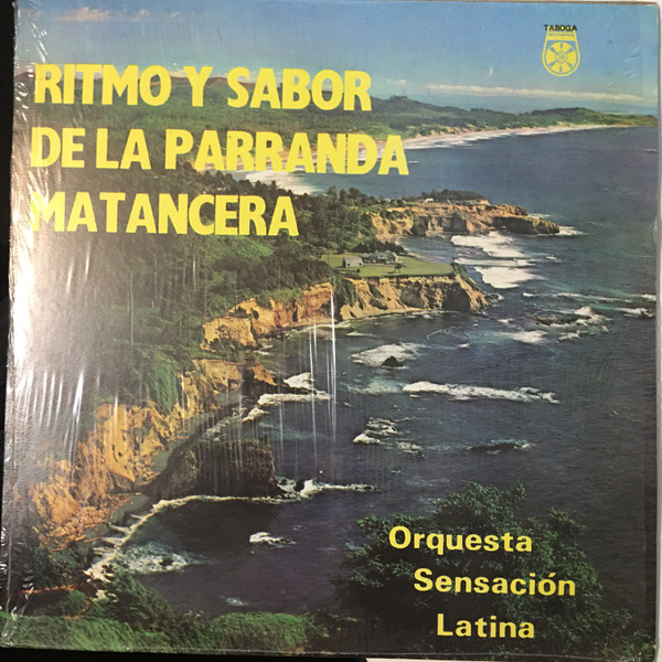 Orquesta Sensacion Latina – Ritmo Y Sabor De La Parranda Matancera