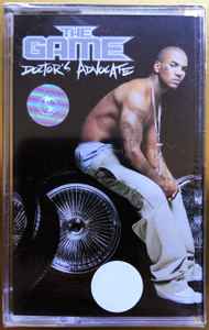 The Game – Doctor's Advocate (2006, Cassette) - Discogs