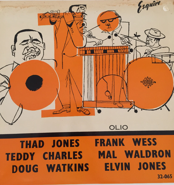 Thad Jones - Frank Wess - Teddy Charles - Mal Waldron - Doug