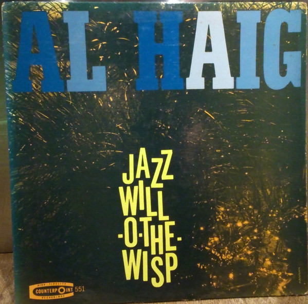 Al Haig – Jazz Will-O-The-Wisp (1957, Vinyl) - Discogs