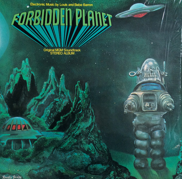 Forbidden Planet - The Original Motion Picture Soundtrack (Remastered) -  Album by Louis Barron