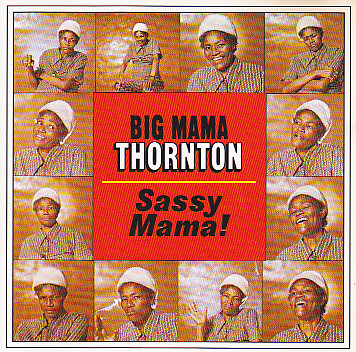 télécharger l'album Big Mama Thornton - Sassy Mama