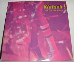 Klatsch! - Do You Feel Alright album cover