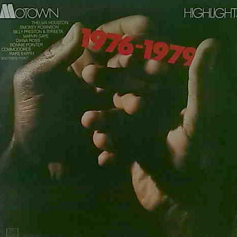 Обложка конверта виниловой пластинки Various - Motown Highlights 1976-1979