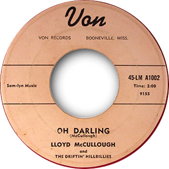 télécharger l'album Lloyd McCullough And The Driftin' Hillbillies - Oh Darling Watch That Girl