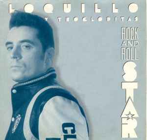 Loquillo Y Trogloditas - Rock'N'Roll Star album cover