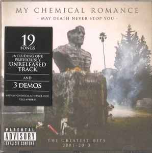 My Chemical Romance: May Death Never Stop You: The Greatest Hits  (2001-2013)