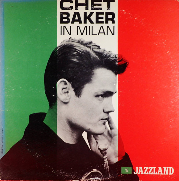 Chet Baker – In Milan (2024, Vinyl) - Discogs