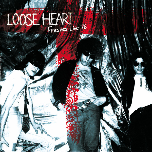 ladda ner album Loose Heart - Fresnes Live 76